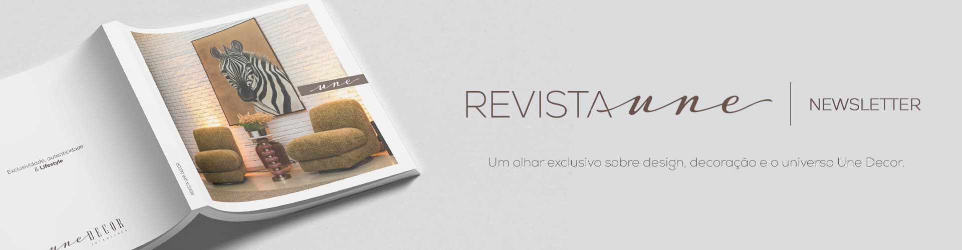Revista Une — um olhar exclusivo sobre design, decoração e o universo Une Decor